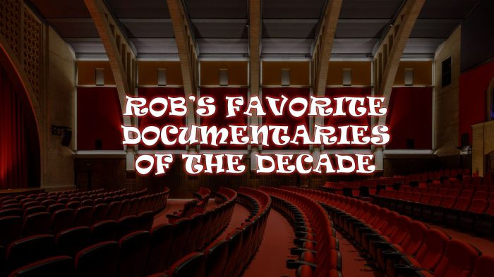 Best Documentaries of the Decade